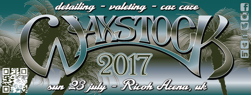 Waxtock 2017:  Europe's Biggest Detailing Show